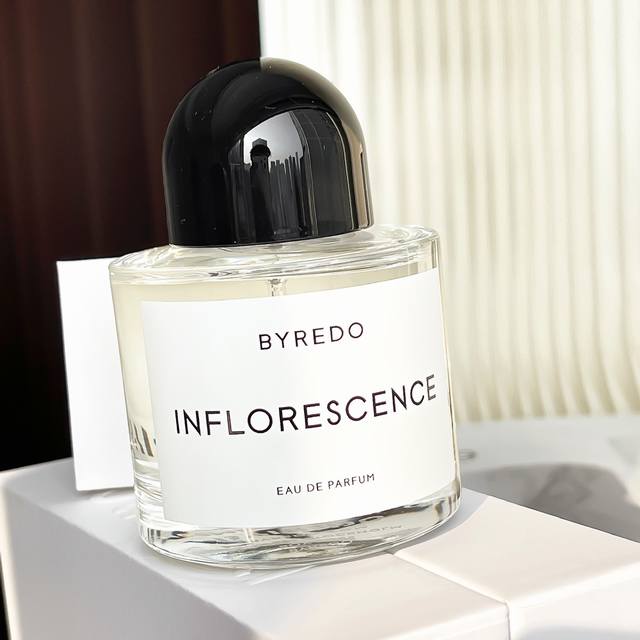 高品质/120 百瑞德花序浓香水100Ml |||Byredo Inflorescence 百瑞德 花序 香调：花香调 前调：玫瑰 小苍兰 中调：木兰 铃兰 后