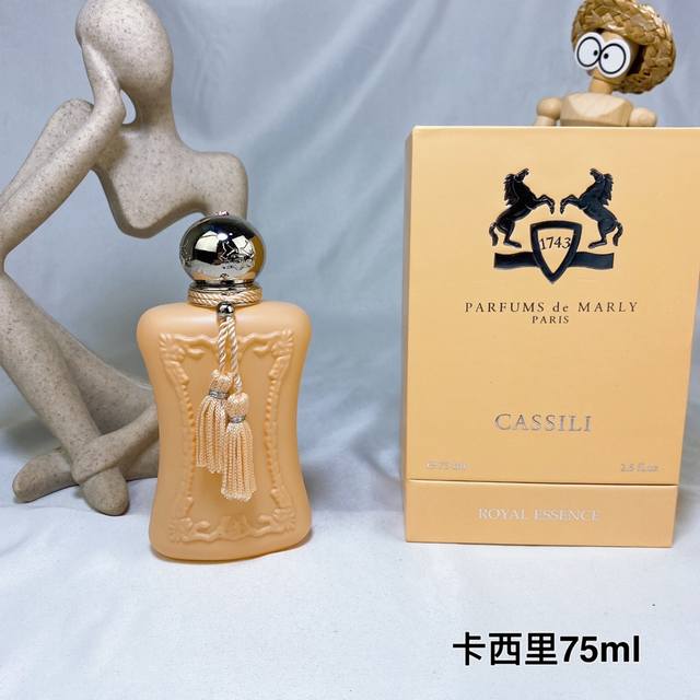 高端品质 玛丽之香 卡西里75Ml parfums De Marly Cassili 75Ml Cassili 卡西里 香调：东方花香调 前调：红醋栗 玫瑰 花