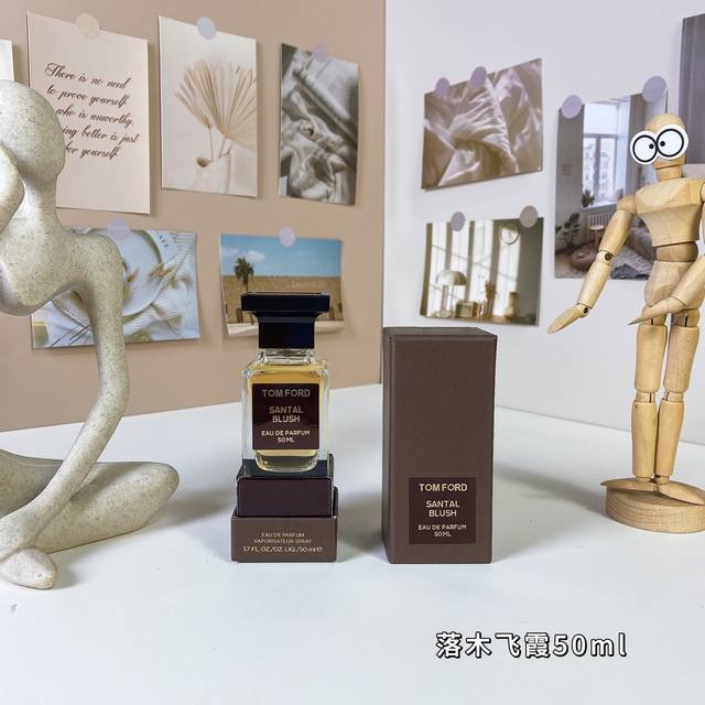 高端品质 DDD Tf 汤姆 福特落木飞霞 嫣红檀香 50Ml DDD Tom Ford Santal Blush, 2011 DDD 品牌：汤姆 福特 DDD